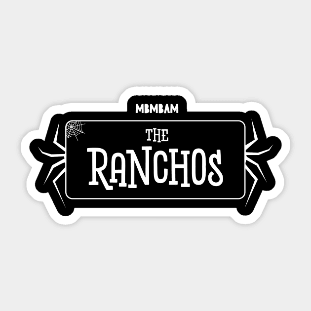 The Ranchos Sticker by usernate